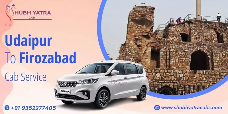 Udaipur to Firozabad Taxi Service