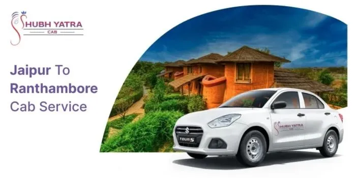 Jaipur to Ranthambore Cab Service