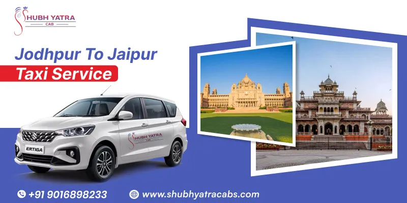 Jodhpur to Jaipur Taxi Service