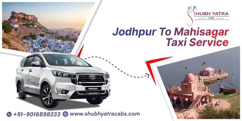 Jodhpur to Mahisagar Taxi Service