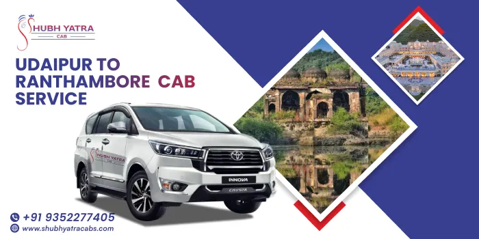 Udaipur to Ranthambore Cab Service