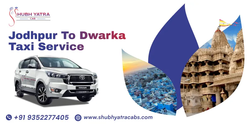 Jodhpur to Dwarka Taxi Service